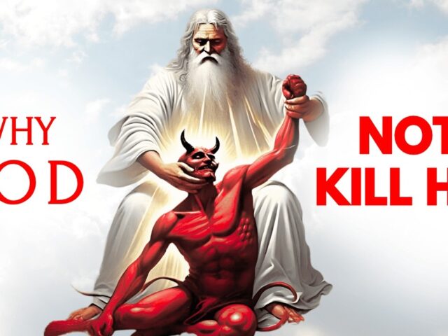 Why God CANNOT Kill Satan Or Fallen Angels